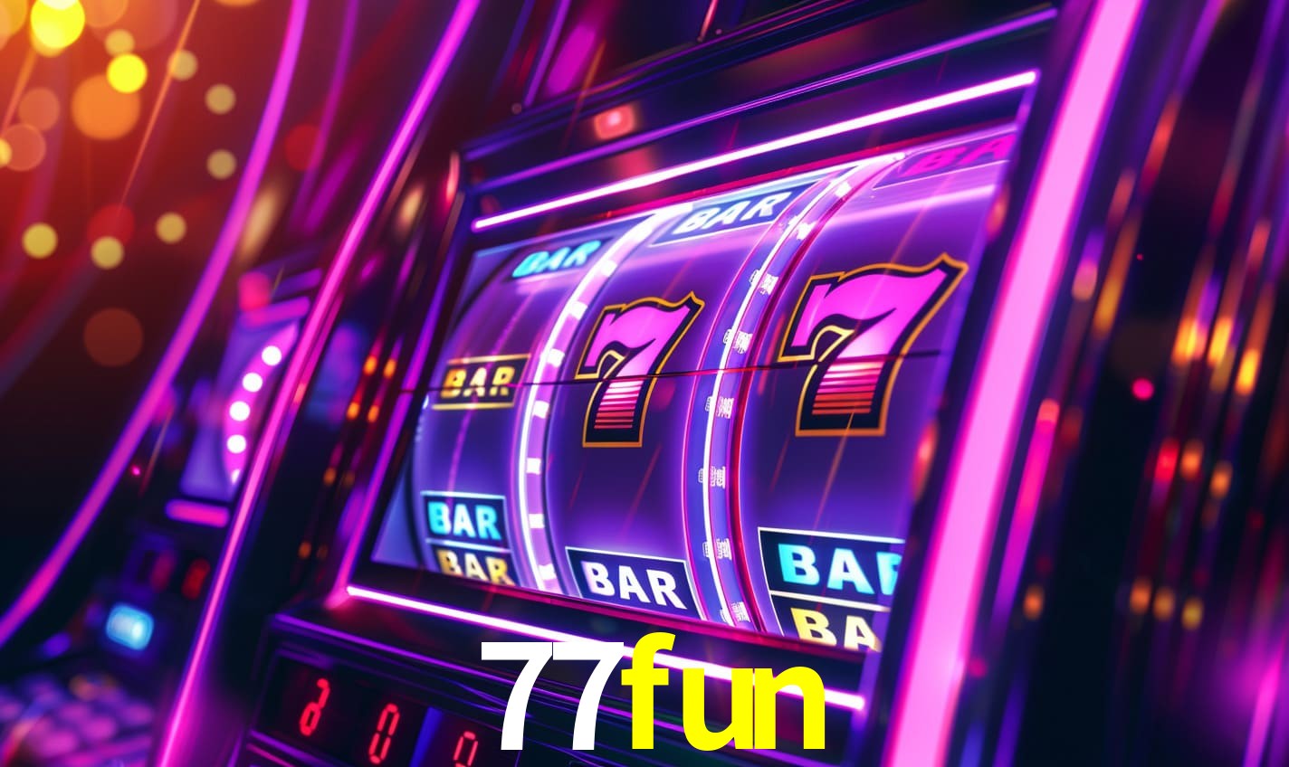 77 fun bet